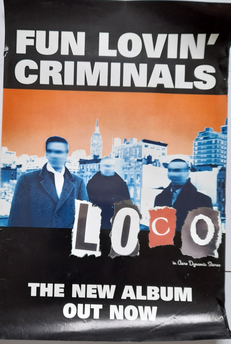 Fun Lovin Criminals Loco Album Promo Poster
